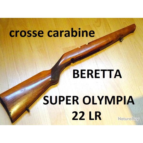 crosse carabine BERETTA SUPER OLYMPIA 22LR - VENDU PAR JEPERCUTE (RE77)