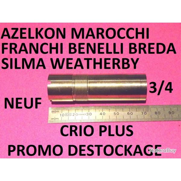 3/4 choke CRIO PLUS BENELLI FRANCHI BREDA SILMA MAROCCHI ASELKON SILMA - VENDU PAR JEPERCUTE (SI230)