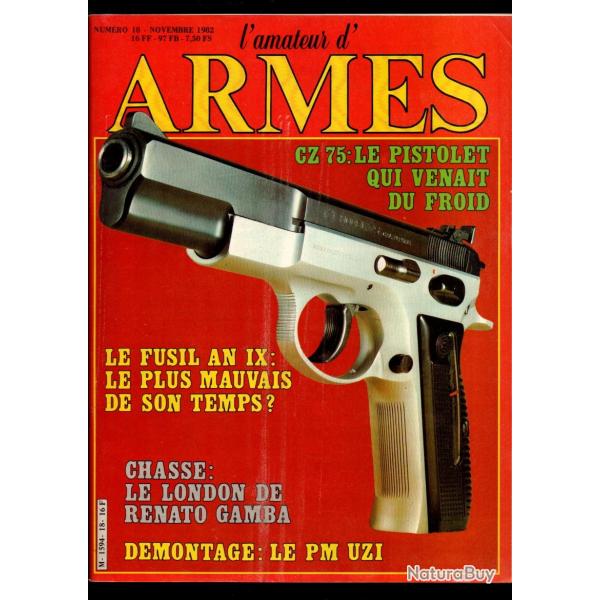 l'amateur d'armes 18 dmontage du pm uzi, pistolet cz 75, webley pryse, tir  l'arc de chasse ,