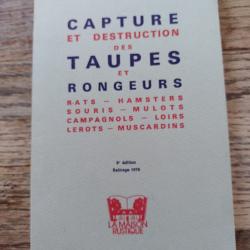 Capture et destruction des taupes et rongeurs de André Chaigneau 1976