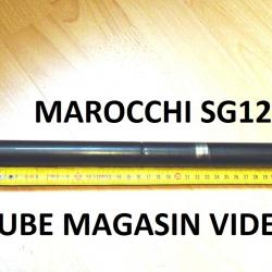 tube magasin fusil MAROCCHI SG12 - VENDU PAR JEPECUTE (SI241)