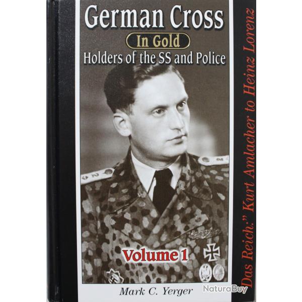 Livre German Cross in gold : Holders Of The SS And Police Volume 1