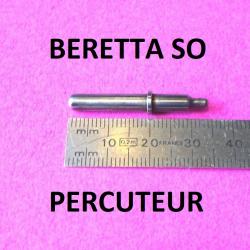 percuteur fusil BERETTA SO - VENDU PAR JEPERCUTE (D23B958)