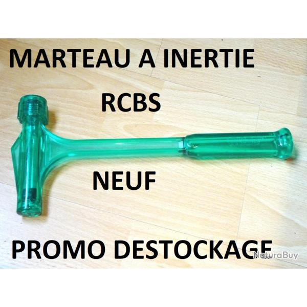 DERNIER marteau a inertie RCBS NEUF  35.00 Euros !!!!!!!!!! - VENDU PAR JEPERCUTE (GE180)