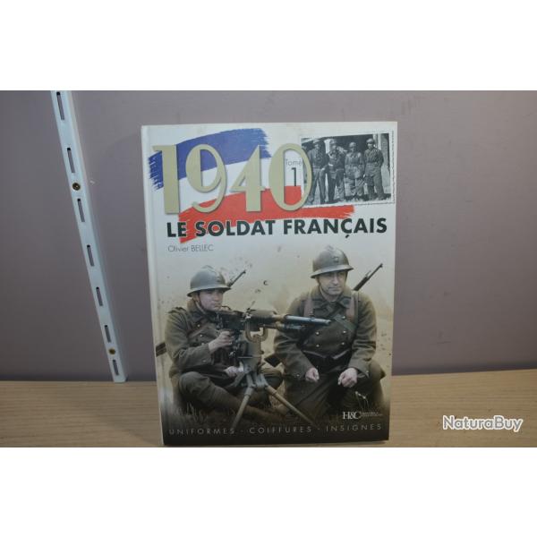 Livre occasion Olivier Bellec TOME 1 Soldat Franais 1914/1918 1939/1945 (23)