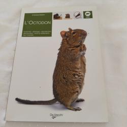 L'octodon, anatomie,dressage, reproduction, alimentation,maladie,soins et traitements des maladies,