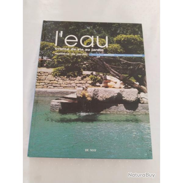 L'eau source de vie au jardin,matire de jardin, Bndicte boudassou