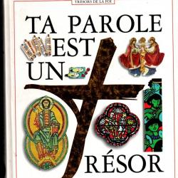 ta parole est un trésor , récit biblique