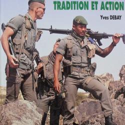 Livre La légion étrangère - Tradition et action de Yves Debay