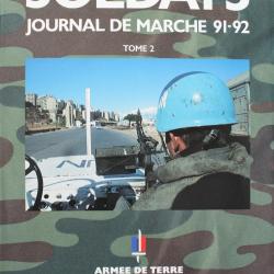 Livre Soldats journal de marche 91-92 Tome II -Armée de terre