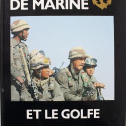 Livre les troupes de marine et le Golfe