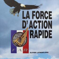 Livre La Force D'Action Rapide de Latremoliere Olivier