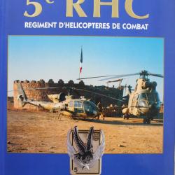 Livre 5e RHC Régiment D'hélicoptères De Combat de Pierre Dufour