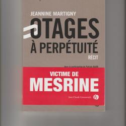 otages à perpétuité,récit,Jeanine Martigny,victime de Mesrine