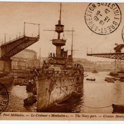 CPA - Marine Militaire - " Brest " Le Port Militaire - Le  Croiseur Montcalm  N°1198