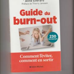 guide du burn out,comment l'éviter comment s'en sortir ,anne fayard,préface de thierry janssen,santé