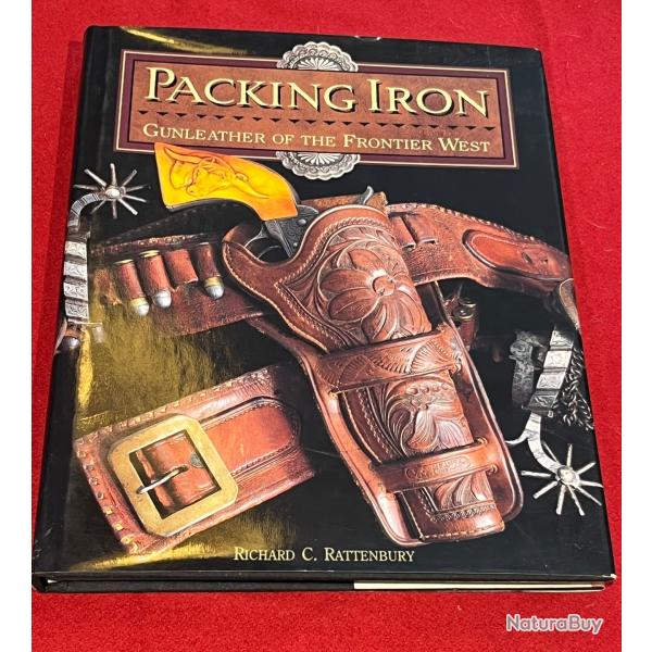 Livre rare packing iron gunleather of th old west