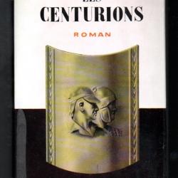 Les centurions. de jean Lartéguy.