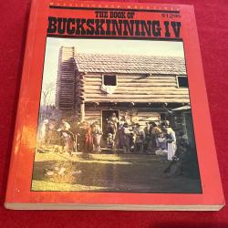 Livre the book of buckskinning 4 IV
