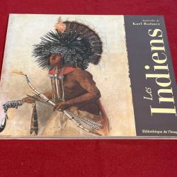 Superbe livre les indiens Karl bodmer