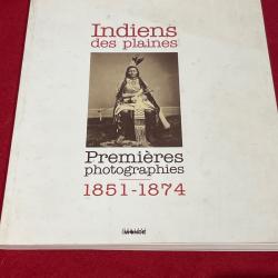 Livre indiens des plaines premières photographies 1851/1874