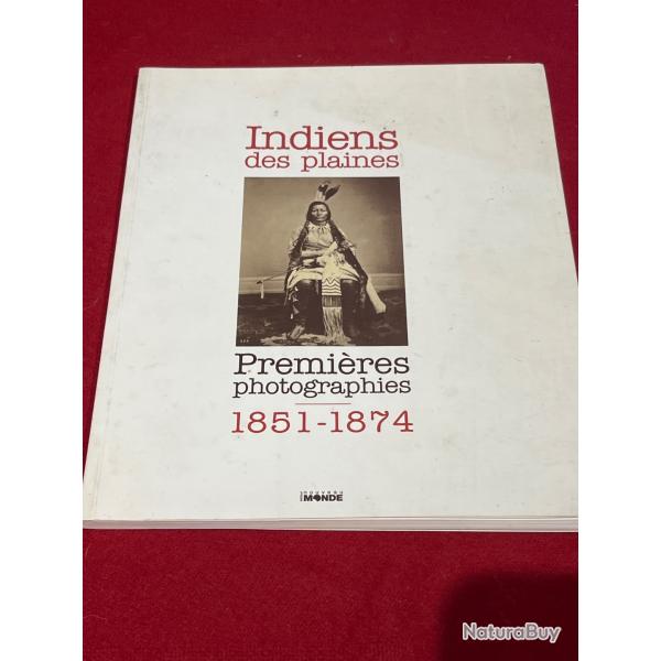 Livre indiens des plaines premires photographies 1851/1874