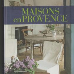 maisons en provence,le secret des belles maisons art et décoration