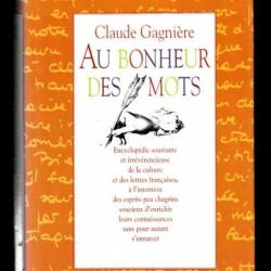 Au bonheur des mots par  Claude Gagnière