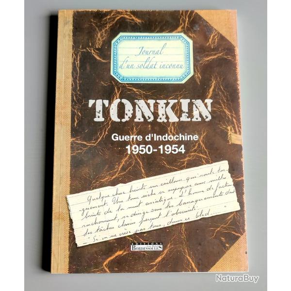 Tonkin, guerre d'Indochine - 1950-1954, Journal d'un soldat inconnu CEFEO