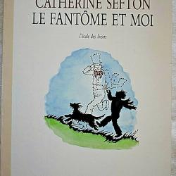 Le fantôme et moi - Catherine Sefton