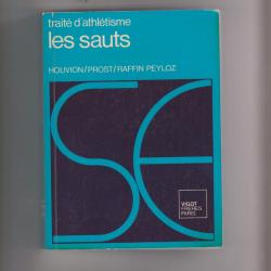 traité d'athlétisme volume 2 les sauts de  houvion,prost,raffin peyloz,sport