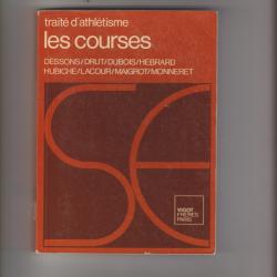 traité d'athletisme les courses,n°3dessons,drut,dubois,hébrart,hubiche,lacour,maigrot,monneret,sport