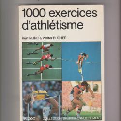 1000 exercices d'athletismes n°84 kurt murer et walter bucher,sport