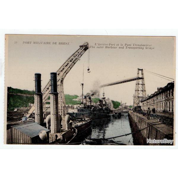 CPA - Port Militaire de Brest - L'Arrir -Port et le Pont Transbordeur N1181