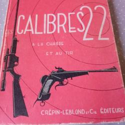 Calibre 22A la chasse et au tir