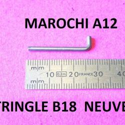 tringle B18 NEUVE fusil MAROCCHI A12 - VENDU PAR JEPERCUTE (SI271)