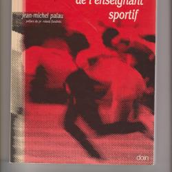 sciences biologiques de l'enseignement sportif,jean michel Pallau,sport