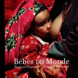 bébés du monde de Claire d'Harcourt Béatrice Fontanel ethnographie ethnologie