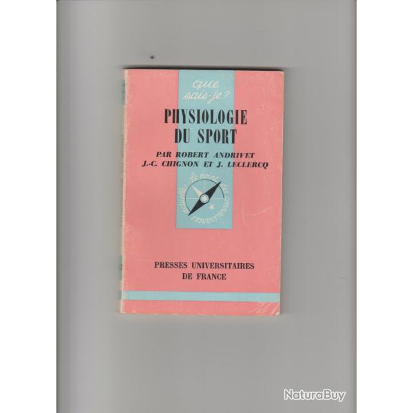 physiologie du sport,presse universitaire de france,robert andrivet j.c.chignon,j.leclercq