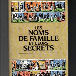 les noms de famille et leurs secrets de jean-louis beaucarnot cartonné