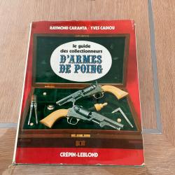 Le guide des collectionneurs d'armes de poing de Caranta et Cadiou
