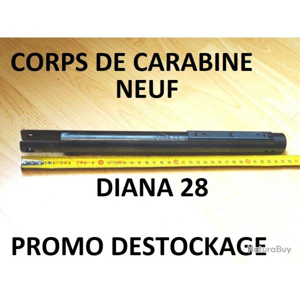 DERNIER corps NEUF carabine DIANA 28  15.00 Euros !!!!!!! - VENDU PAR JEPERCUTE (HUB50)