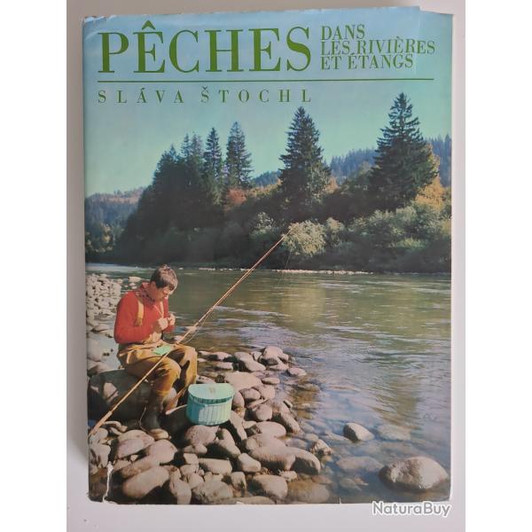 Pches dans les rivires et  tangs de Slava Stochl