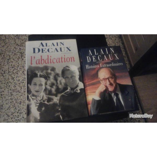 L'abdication de Alain Decaux  ( Edition France Loisir ) + Histoires Extraordinaire