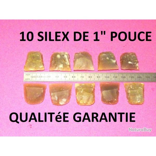 lot de 10 silex blonds de 1" pouce QUALITEE GARANTIE - VENDU PAR JEPERCUTE (D24C17)