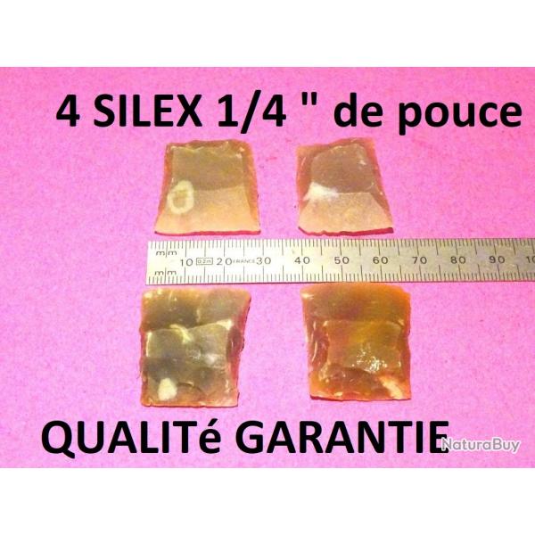 lot de 4 silex blonds 1/4" de pouce QUALITE GARANTIE - VENDU PAR JEPERCUTE (D24C103)