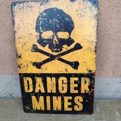 PLAQUE MÉTAL VINTAGE "DANGER MINES"