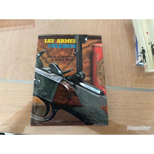 Les armes clbres PETERSON (Harold L.) ELMAN (Robert)
