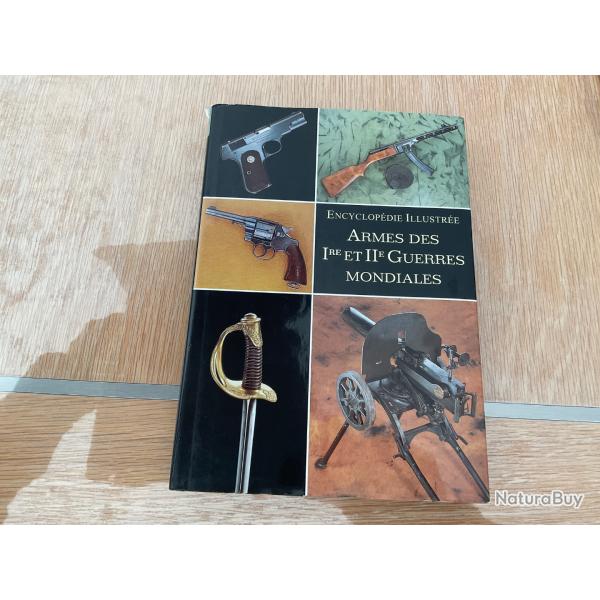 Les armes des premire et deuxime guerres mondiales