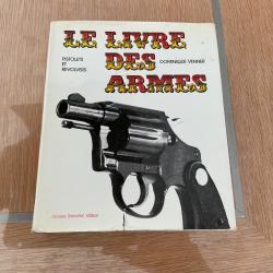 Le livre des Armes - D. Venner